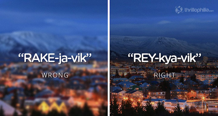 Say What? Destinations People Have Mispronounced Their Entire Life